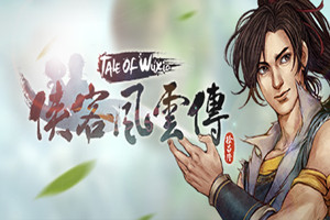 侠客风云传 | Tale of Wuxia-Agame游戏中心